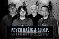 Peter Bažík & S.H.O.P Peter Bažík & S.H.O.P