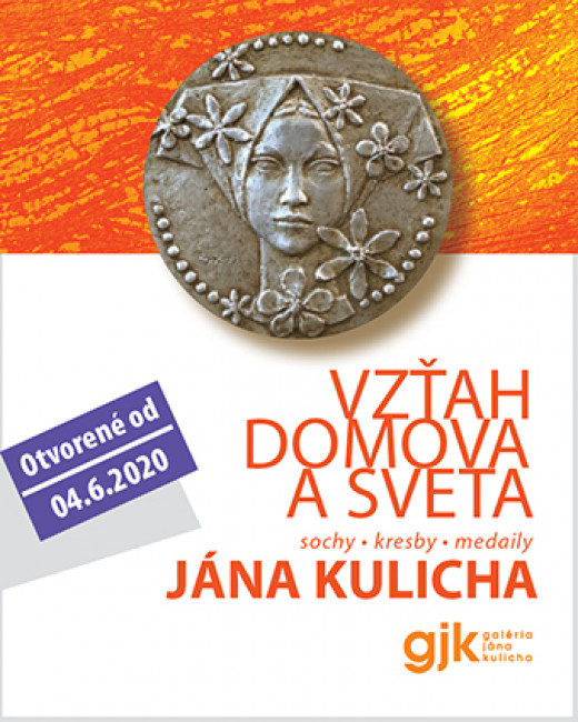 Galéria Jána Kulicha - Vzťah domova a sveta