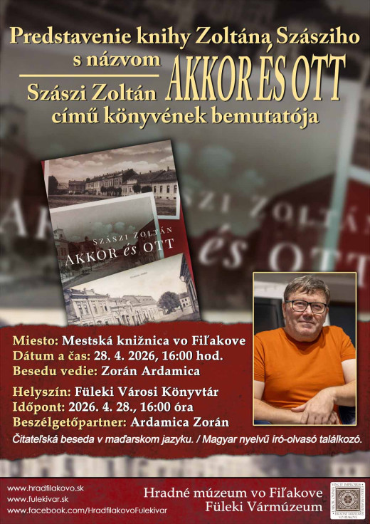Predstavenie knihy Zoltána Szásziho s názvom Akkor és ott